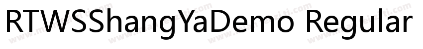 RTWSShangYaDemo Regular MicrosoftYa字体转换